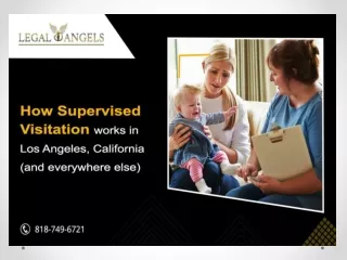 How supervised visitation works in Los Angeles, California (and everywhere else)