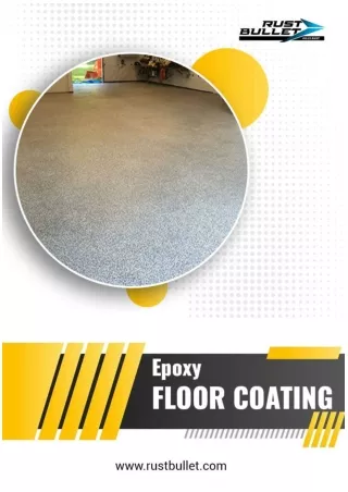 Benefits of Epoxy floor coating | Rust Bullet