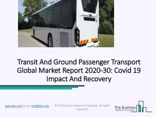 Global Transit And Ground Passenger Transport Market Research Report Analysis Forecasts To 2023