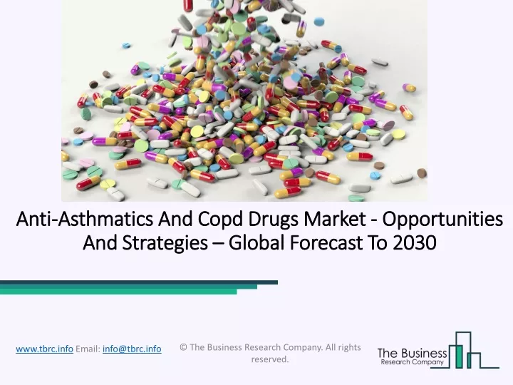 anti asthmatics and copd drugs market opportunities and strategies global forecast to 2030