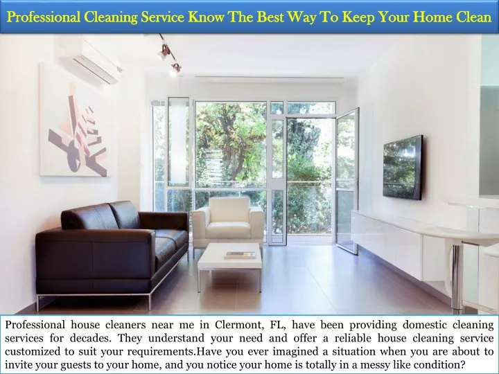 professional cleaning service know the best way to keep your home clean