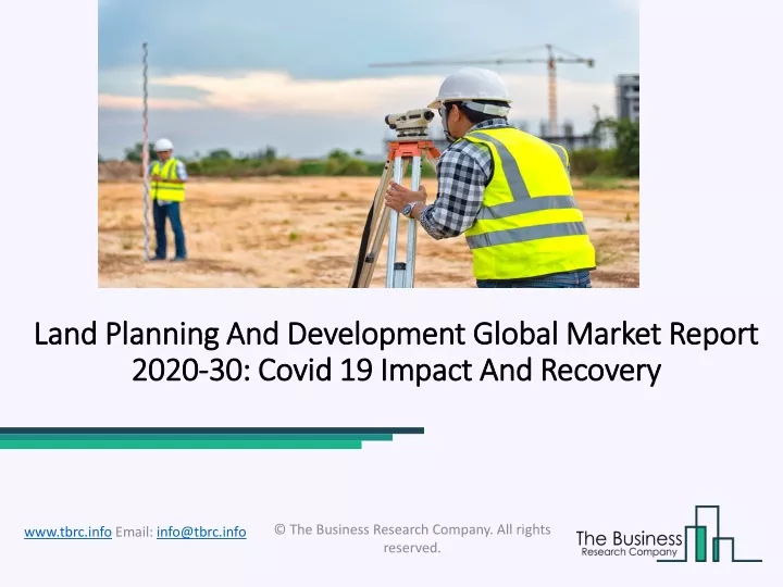 land planning and development global market report 2020 30 covid 19 impact and recovery