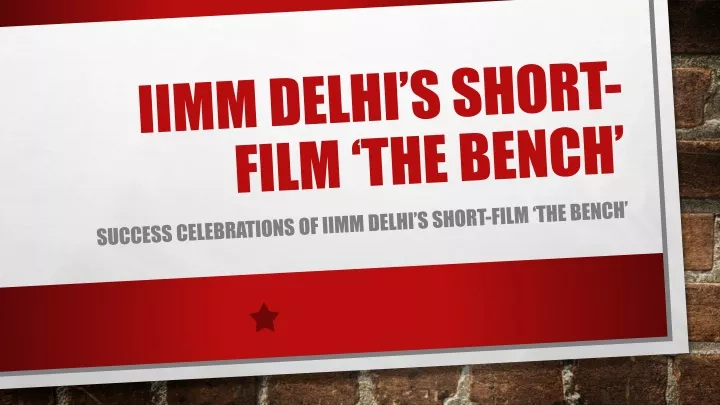 iimm delhi s short film the bench