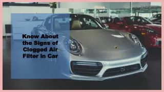 know about the signs of clogged air filter in car