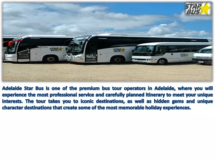 adelaide star bus is one of the premium bus tour