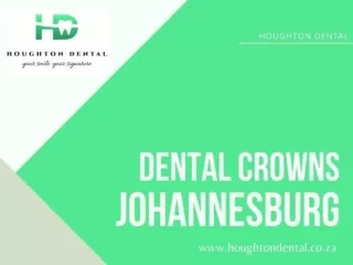 Dental Crowns Johannesburg – Houghton Dental