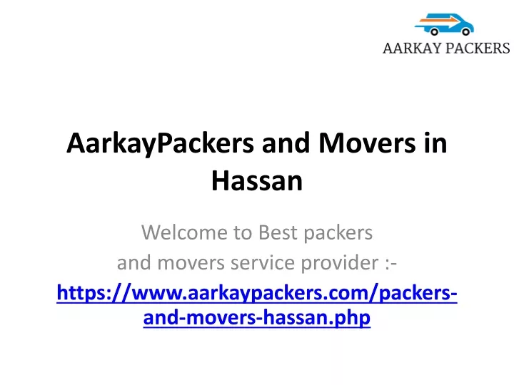 aarkaypackers and movers in hassan