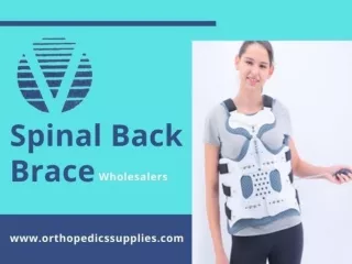 Spinal Back Brace Wholesalers – Orthopedics Supplies