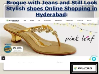 Brogue with Jeans and Still Look Stylish shoes Online Shopping in Hyderabad: