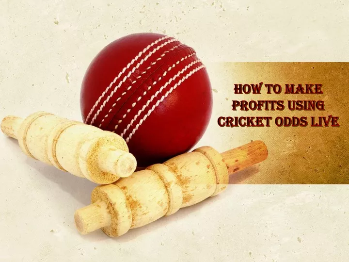 how to make profits using cricket odds live