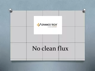 n o clean flux