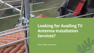 Looking for Availing TV Antenna Installation Services