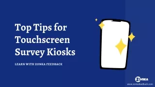 Top Tips for Touch-Screen Survey Kiosks