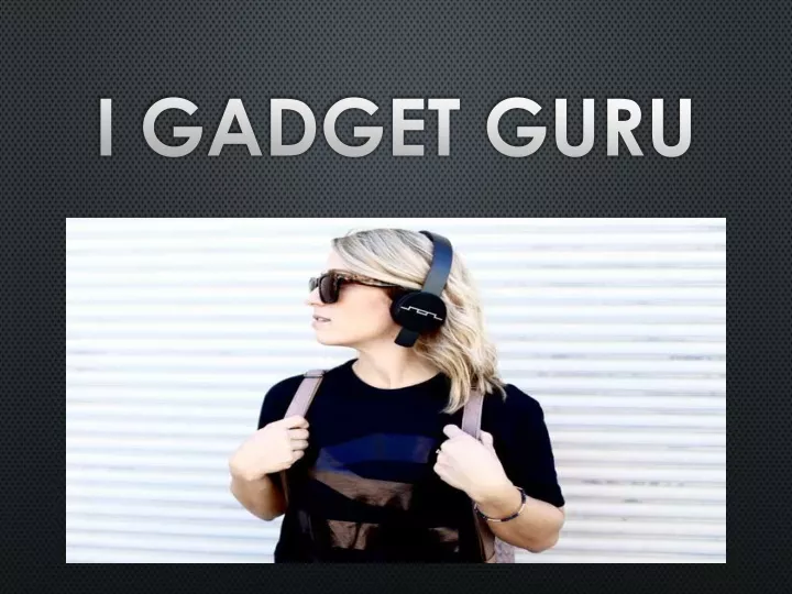 i gadget guru