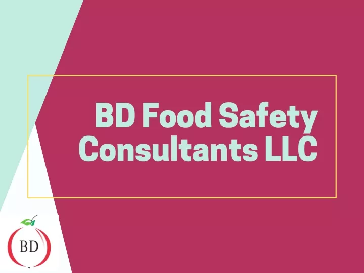 bd food safety consultants llc