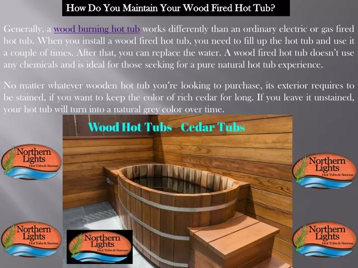 how do you maintain your wood fired hot tub