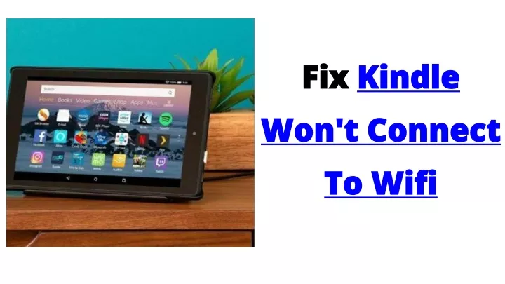 fix kindle won t connect to wifi