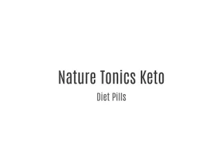 Nature Tonics Keto Diet Pills