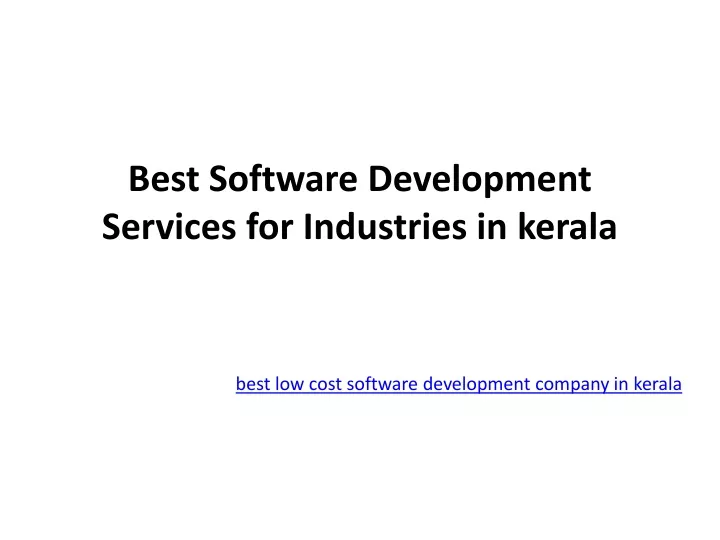 best software development services for industries in kerala