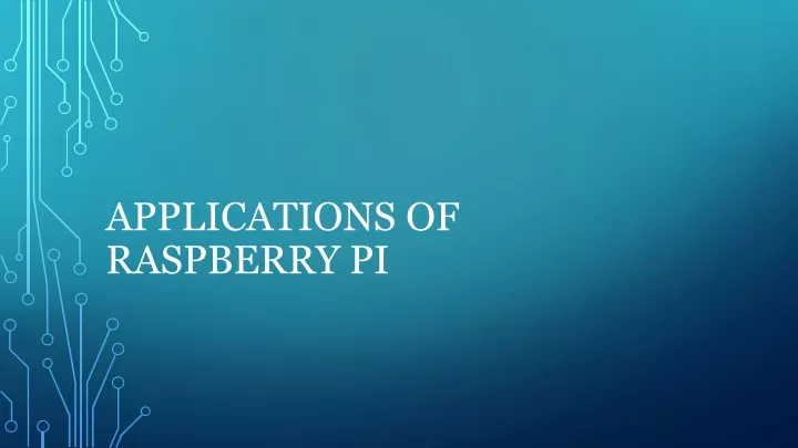 applications of raspberry pi