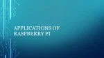 Raspberry Pi Application - slide 1