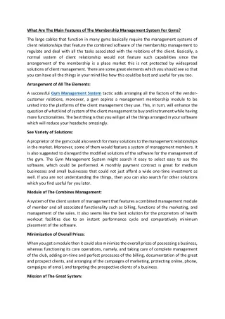 what are the main features of the membership
