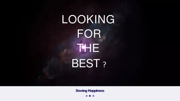 looking for the best