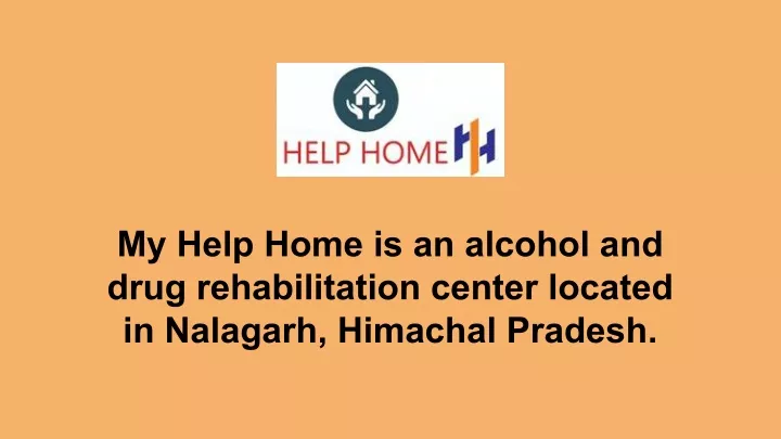 my help home is an alcohol and drug