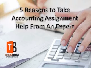5 reasons to take accounting assignment help from