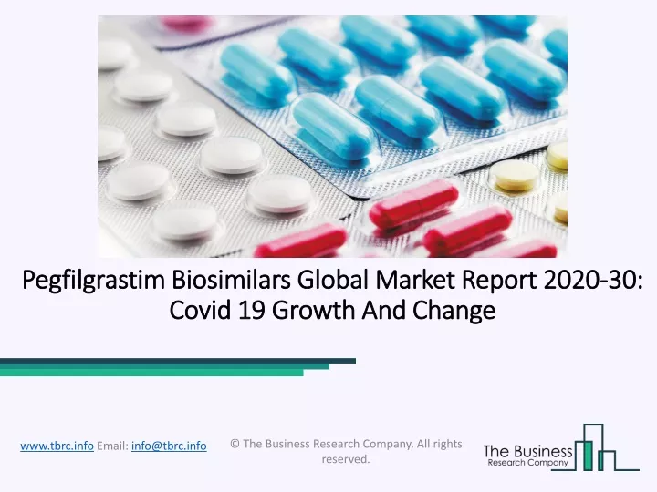 pegfilgrastim biosimilars global market report 2020 30 covid 19 growth and change