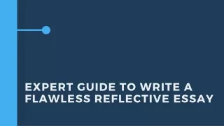 Expert Guide To Write A Flawless Reflective Essay