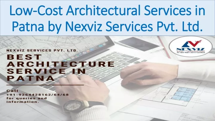 low cost architectural services in patna by nexviz services pvt ltd