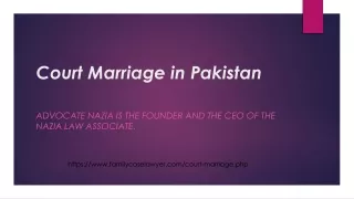 Describe the Court Marriage Procedure in Pakistan