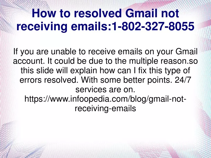 how to resolved gmail not receiving emails 1 802 327 8055