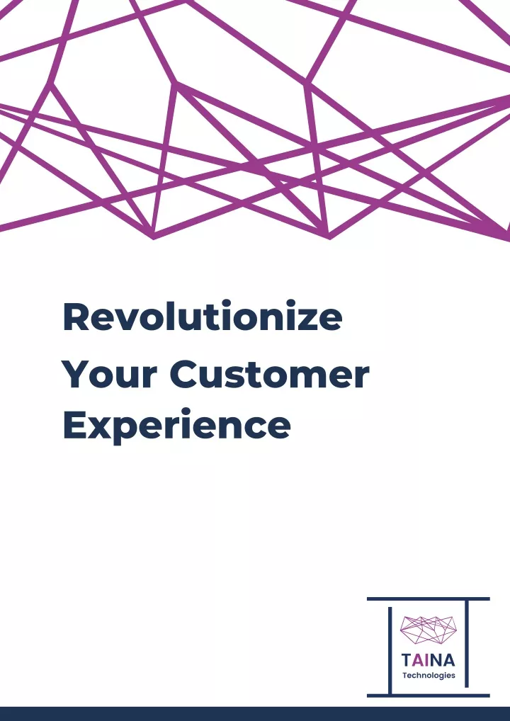 revolutionize your customer experience