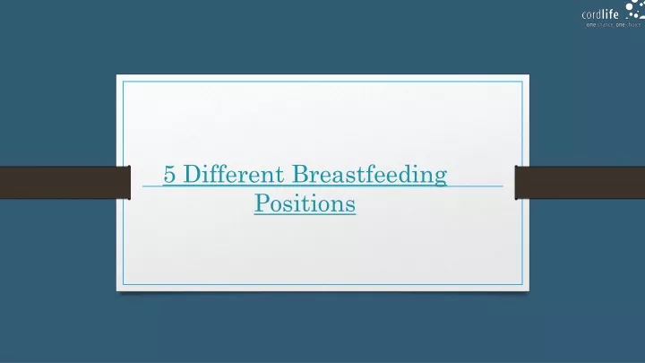 5 different breastfeeding positions