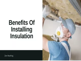 Benefits of Installing Insulation