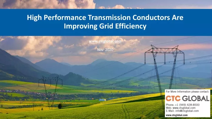 high performance transmission conductors are improving grid efficiency www ctcglobal com nov 2020