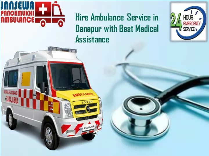 hire ambulance service in danapur with best