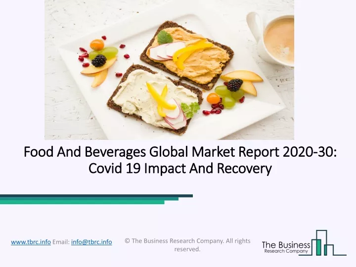 food and beverages global market report 2020 30 covid 19 impact and recovery