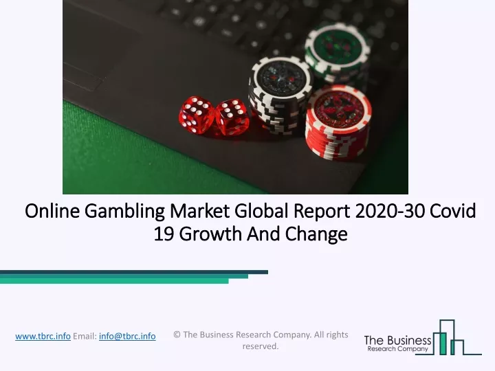 online gambling market global report 2020 30 covid 19 growth and change