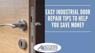 Easy Industrial Door Repair Tips to Help You Save Money