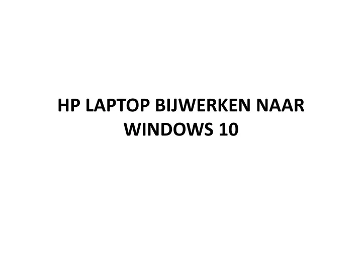 hp laptop bijwerken naar windows 10
