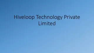 Hiveloop Technology Private Limited