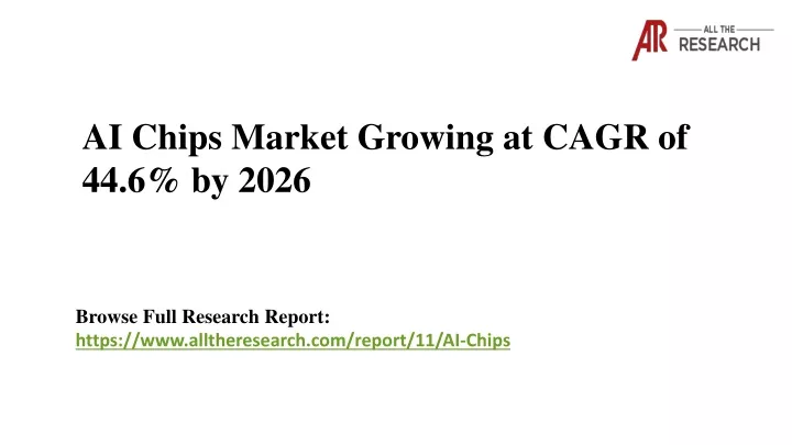 ai chips market growing at cagr of 44 6 by 2026