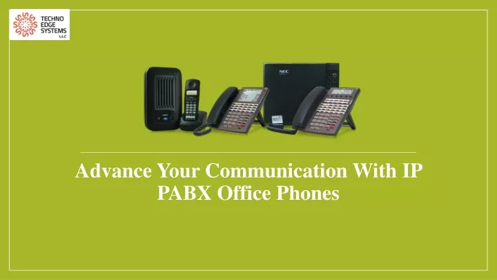 advance your communication with ip pabx office phones