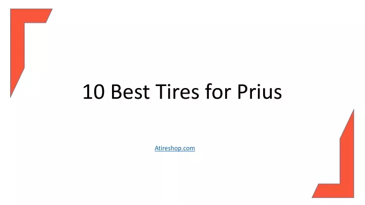 10 best tires for prius