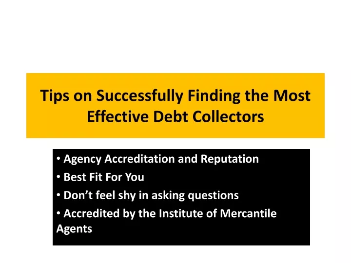 tips on successfully finding the most effective debt collectors