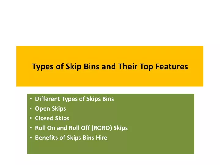 types of skip bins and their top features