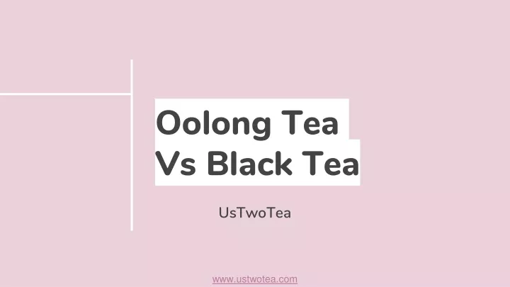 oolong tea vs black tea